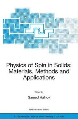 Physics of Spin in Solids: Materials, Methods and Applications - cover