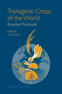 Transgenic Crops of the World: Essential Protocols - cover