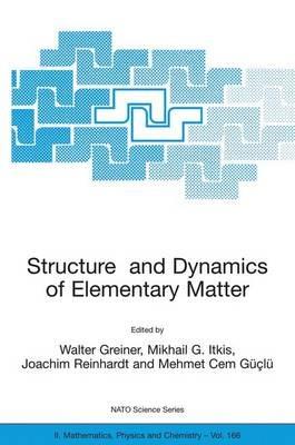 Structure and Dynamics of Elementary Matter - cover