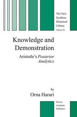 Knowledge and Demonstration: Aristotle’s Posterior Analytics - Orna Harari - cover