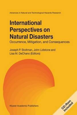 International Perspectives on Natural Disasters: Occurrence, Mitigation, and Consequences - cover