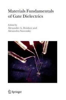 Materials Fundamentals of Gate Dielectrics - cover