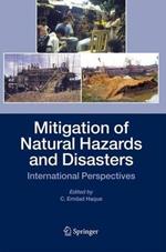 Mitigation of Natural Hazards and Disasters: International Perspectives