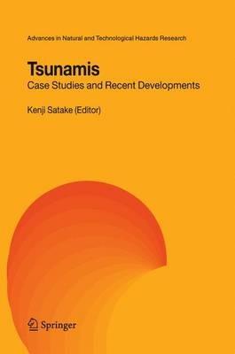 Tsunamis: Case Studies and Recent Developments - cover
