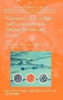 Adaptation to Life at High Salt Concentrations in Archaea, Bacteria, and Eukarya - cover
