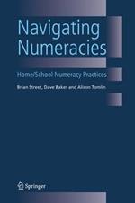 Navigating Numeracies: Home/School Numeracy Practices