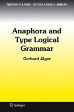 Anaphora and Type Logical Grammar