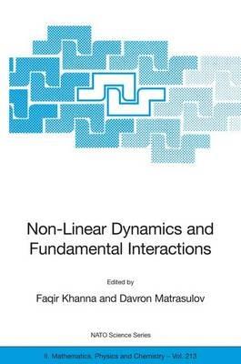 Non-Linear Dynamics and Fundamental Interactions - cover
