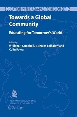 Towards a Global Community: Educating for Tomorrow's World - cover