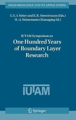 IUTAM Symposium on One Hundred Years of Boundary Layer Research: Proceedings of the IUTAM Symposium held at DLR-Göttingen, Germany, August 12-14, 2004 - cover