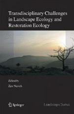 Transdisciplinary Challenges in Landscape Ecology and Restoration Ecology - An Anthology