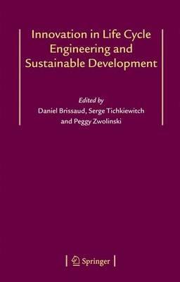 Innovation in Life Cycle Engineering and Sustainable Development - cover