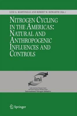 Nitrogen Cycling in the Americas: Natural and Anthropogenic Influences and Controls - cover
