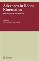 Advances in Robot Kinematics: Mechanisms and Motion - cover