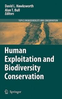 Human Exploitation and Biodiversity Conservation - cover