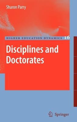 Disciplines and Doctorates - Sharon Parry - cover