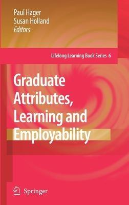 Graduate Attributes, Learning and Employability - cover