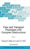 Flow and Transport Processes with Complex Obstructions: Applications to Cities, Vegetative Canopies and Industry - cover