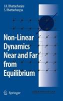 Non-Linear Dynamics Near and Far from Equilibrium - J.K. Bhattacharjee,S. Bhattacharyya - cover