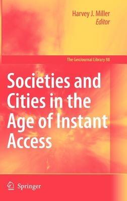Societies and Cities in the Age of Instant Access - cover