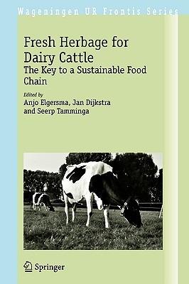 Fresh Herbage for Dairy Cattle: The Key to a Sustainable Food Chain - cover