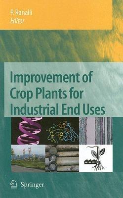 Improvement of Crop Plants for Industrial End Uses - cover
