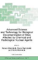 Advanced Science and Technology for Biological Decontamination of Sites Affected by Chemical and Radiological Nuclear Agents - cover