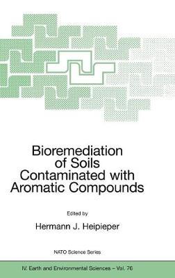 Bioremediation of Soils Contaminated with Aromatic Compounds - cover