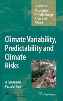 Climate Variability, Predictability and Climate Risks: A European Perspective - cover