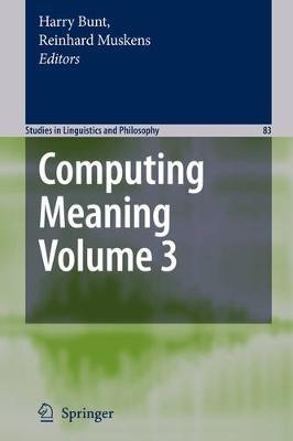 Computing Meaning: Volume 3 - cover
