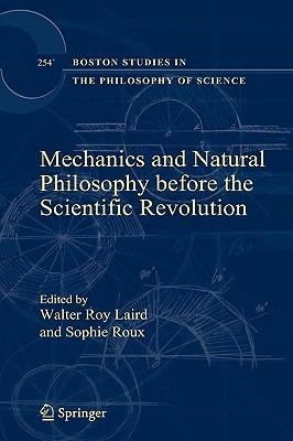 Mechanics and Natural Philosophy before the Scientific Revolution - cover