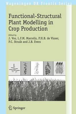 Functional-Structural Plant Modelling in Crop Production - cover
