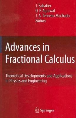 Advances in Fractional Calculus: Theoretical Developments and Applications in Physics and Engineering - cover