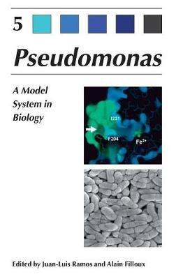 Pseudomonas: Volume 5: A Model System in Biology - cover