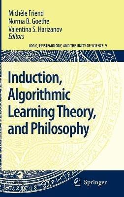 Induction, Algorithmic Learning Theory, and Philosophy - cover