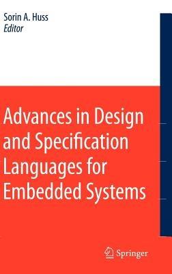 Advances in Design and Specification Languages for Embedded Systems: Selected Contributions from FDL’06 - cover