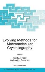 Evolving Methods for Macromolecular Crystallography: The Structural Path to the Understanding of the Mechanism of Action of CBRN Agents