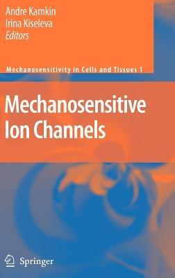 Mechanosensitive Ion Channels - cover