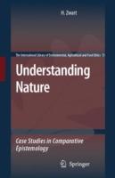 Understanding Nature: Case Studies in Comparative Epistemology - Hub Zwart - cover