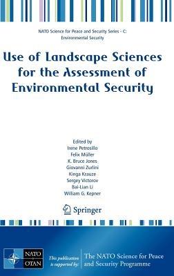 Use of Landscape Sciences for the Assessment of Environmental Security - cover