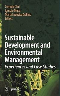 Sustainable Development and Environmental Management: Experiences and Case Studies - cover