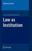 Law as Institution - Massimo La Torre - cover