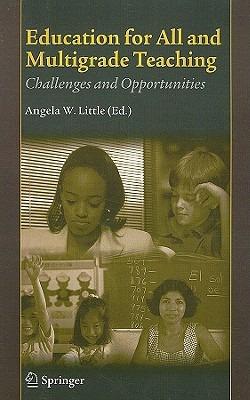 Education for All and Multigrade Teaching: Challenges and Opportunities - cover