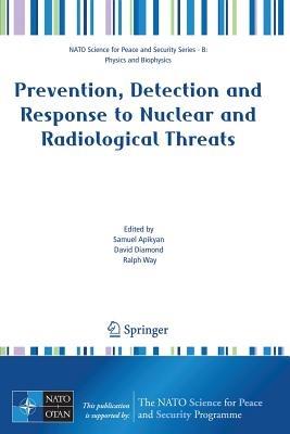 Prevention, Detection and Response to Nuclear and Radiological Threats - cover