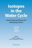 Isotopes in the Water Cycle: Past, Present and Future of a Developing Science - cover