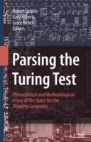 Parsing the Turing Test: Philosophical and Methodological Issues in the Quest for the Thinking Computer