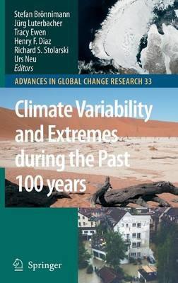 Climate Variability and Extremes during the Past 100 years - cover