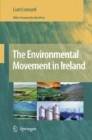 The Environmental Movement in Ireland - Liam Leonard - cover