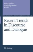 Recent Trends in Discourse and Dialogue - cover