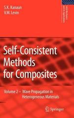 Self-Consistent Methods for Composites: Vol.2: Wave Propagation in Heterogeneous Materials